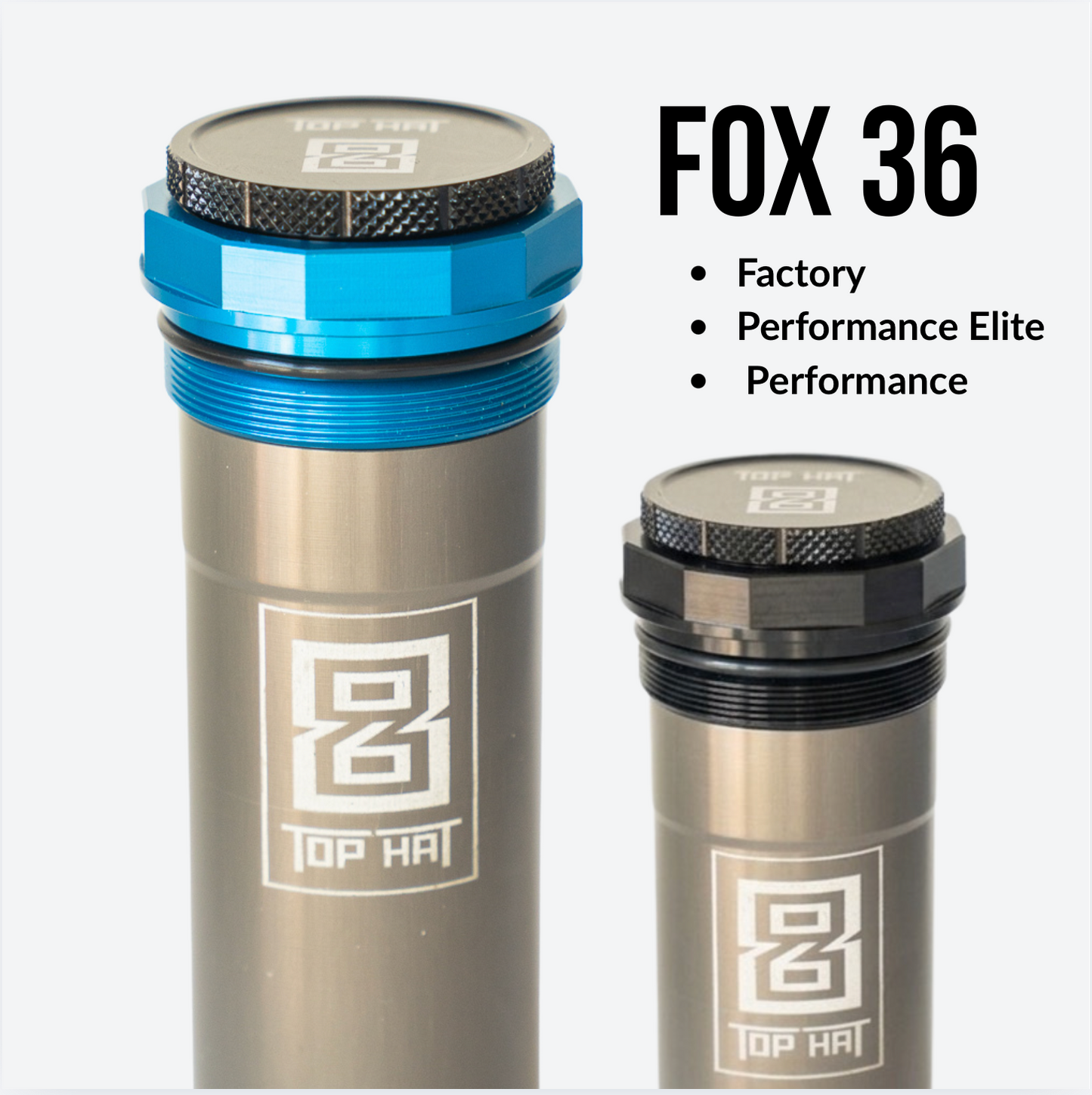 TopHat - FOX 36 - Factory / Performance Elite / Performance